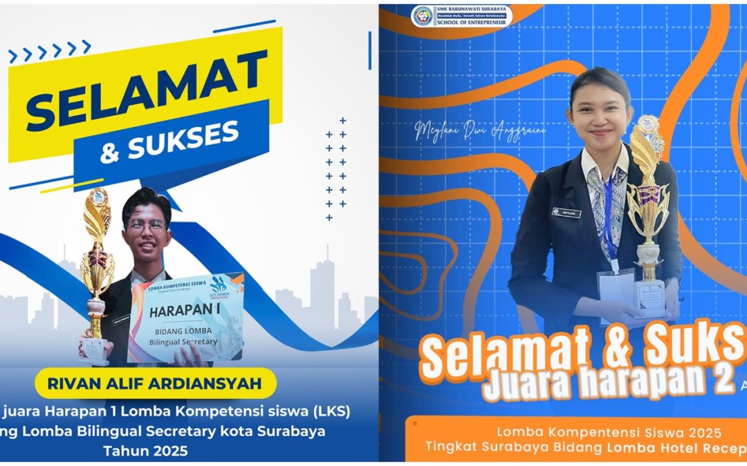 Gemilang di LKS 2025: Siswa SMK Barunawati Buktikan Keunggulan!
